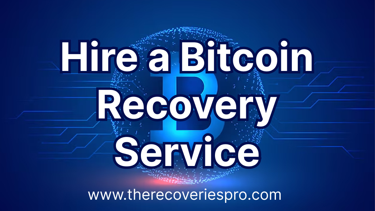 Hire a Bitcoin Recovery Service