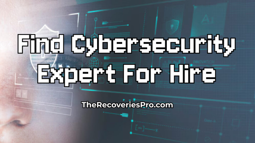 FIND A CYBERSECURITY EXPERT FOR HIRE